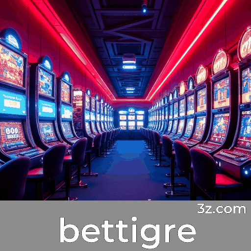 Bettigre: O Mundo dos Jogos Selecionados e de Qualidade